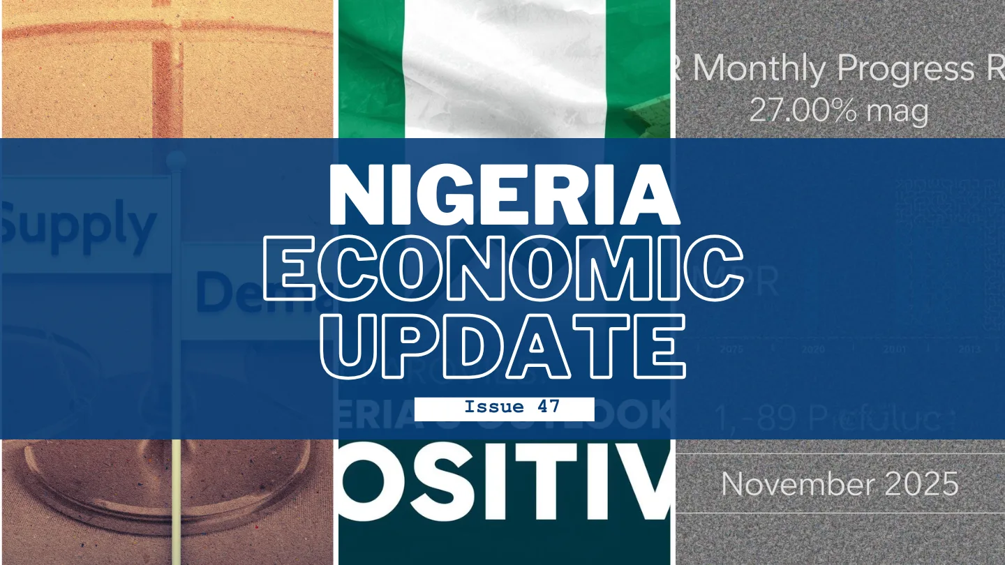 Nigeria Economic Update, Issue 47