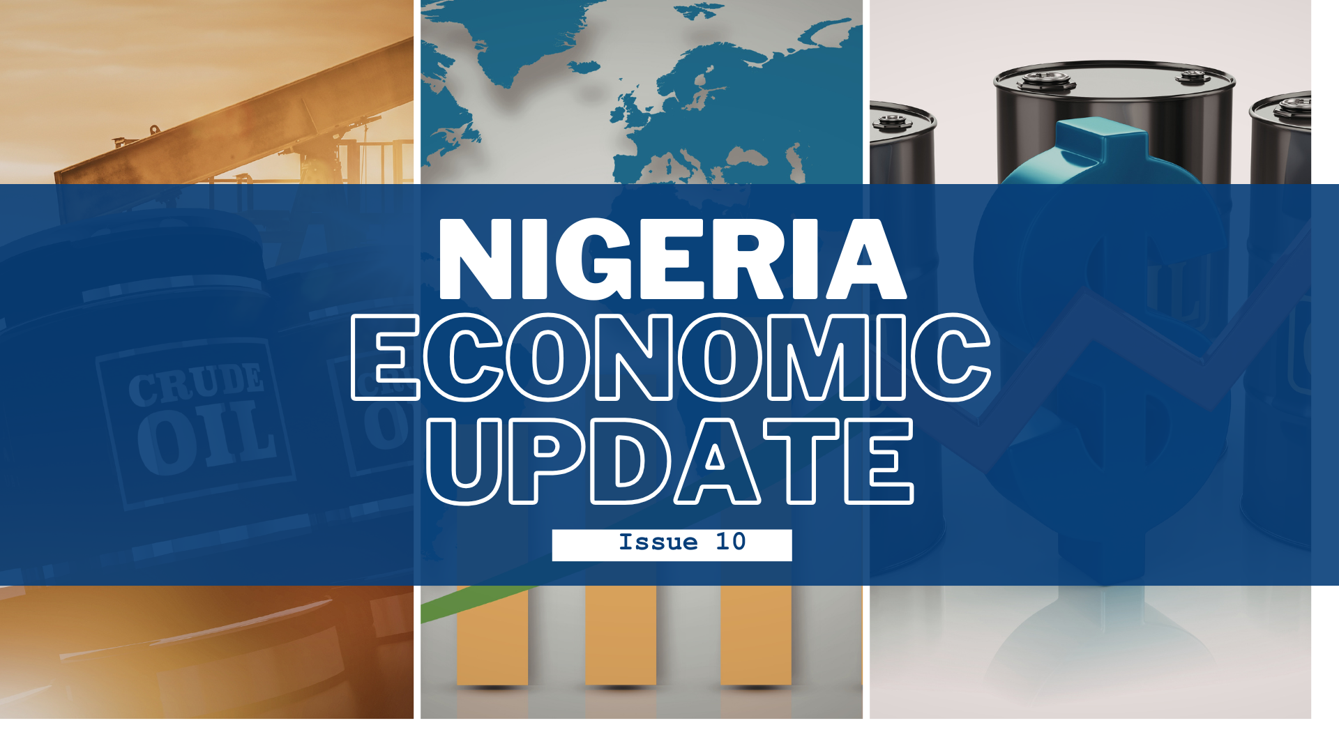 Nigeria Economic Update, Issue 10
