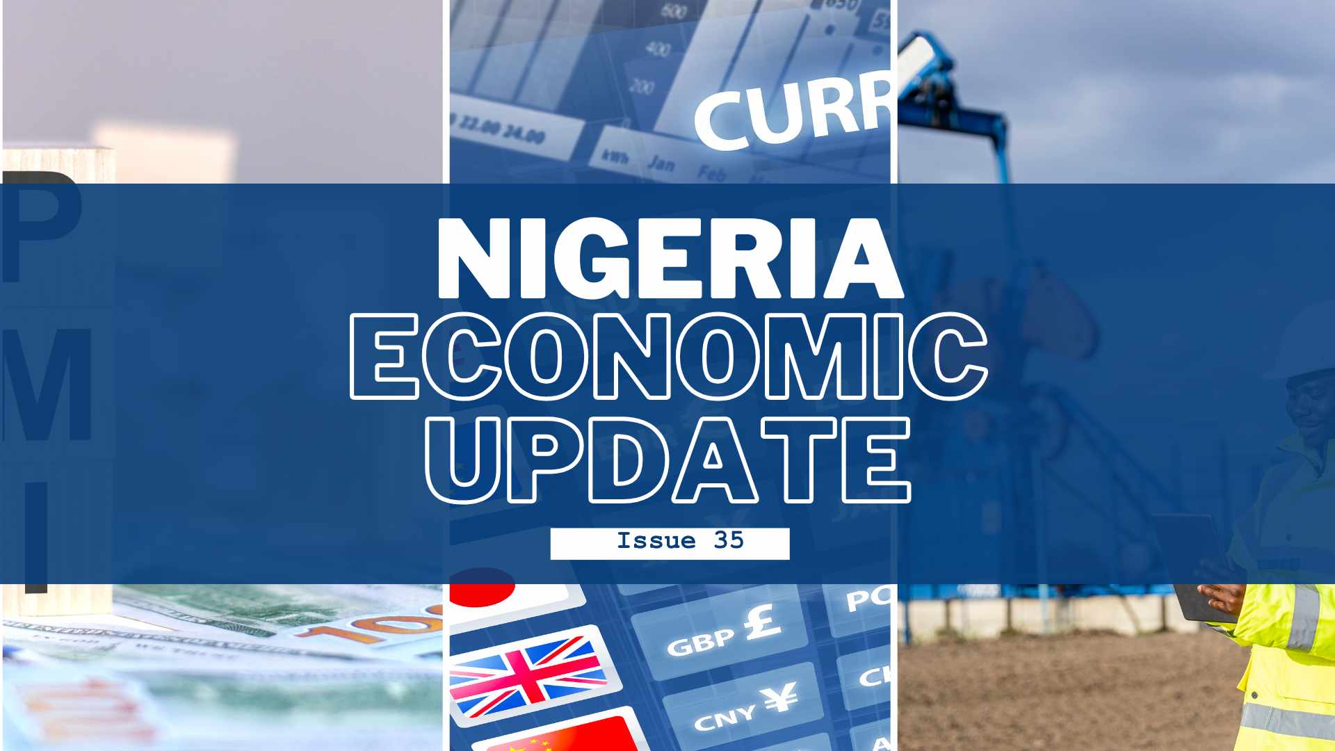 Nigeria Economic Update, Issue 35
