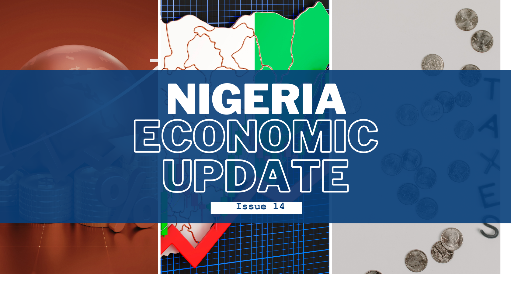Nigeria Economic Update, Issue 14