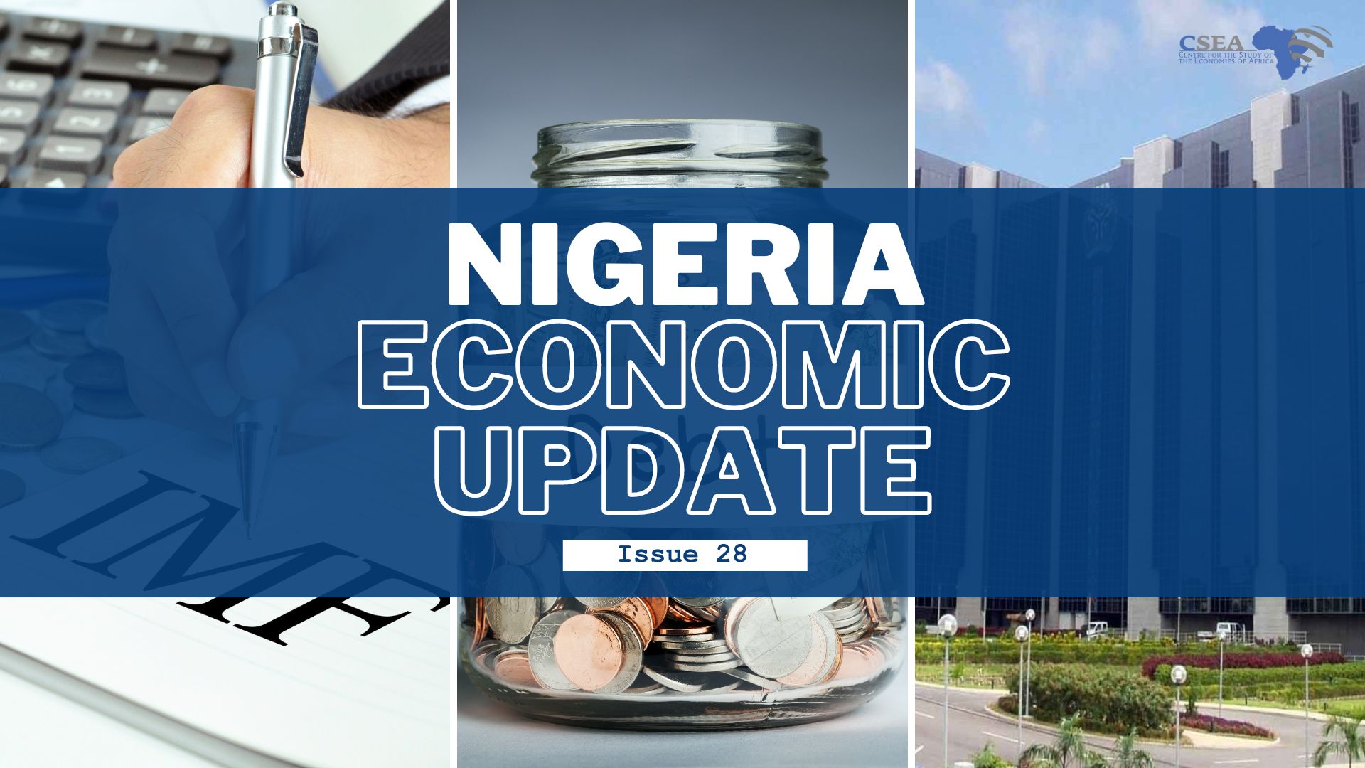 Nigeria Economic Update (Issue 28)