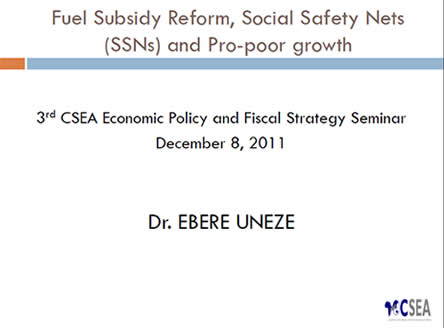 Fuel Subsidy Reform, Social Safety Nets (SSNs) And Pro-poor Growth