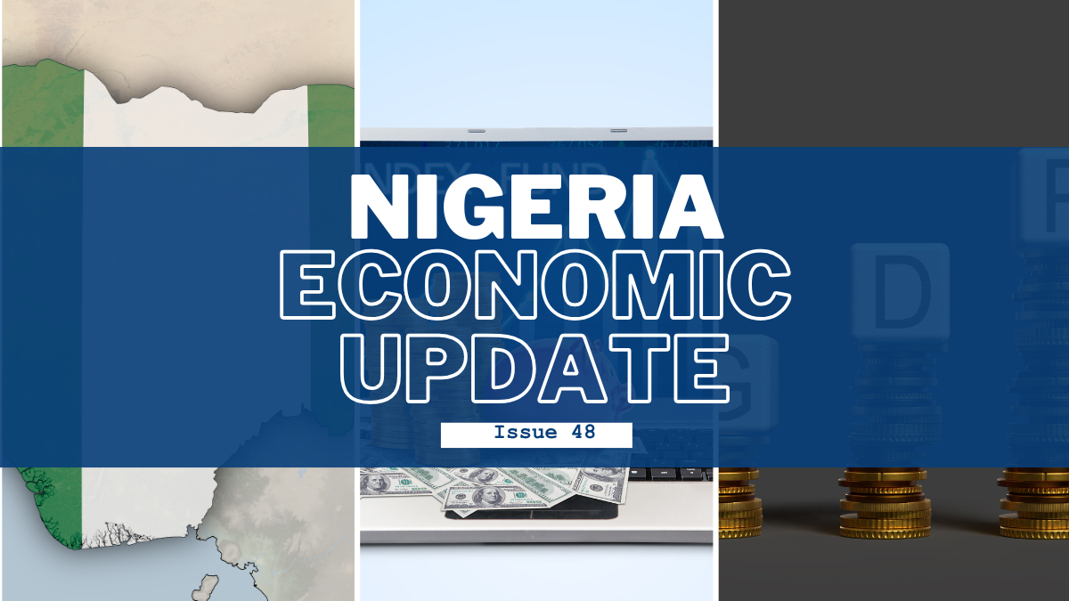 Nigeria Economic Update, Issue 48