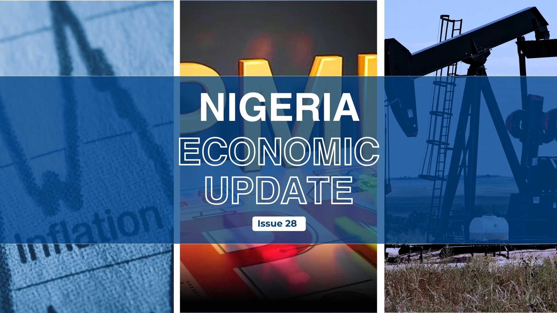 Nigeria Economic Update, Issue 28