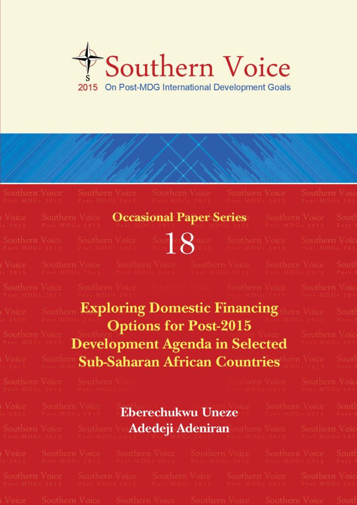 EXPLORING DOMESTIC FINANCING OPTIONS FOR POST-2015 DEVELOPMENT AGENDA IN SELECTED SUB-SAHARAN AFRICAN COUNTRIES