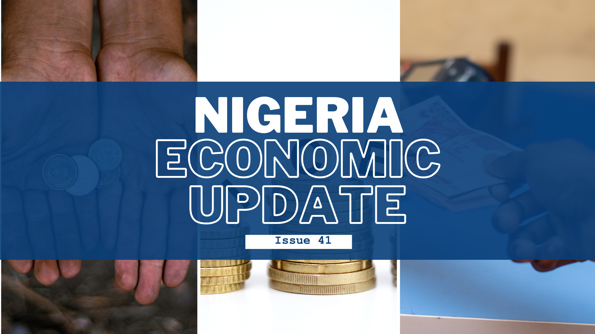 Nigeria Economic Update, Issue 41
