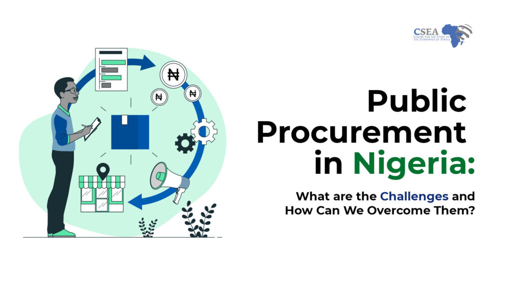 Public Procurement in Nigeria: What are the Challenges and How Can We Overcome Them?