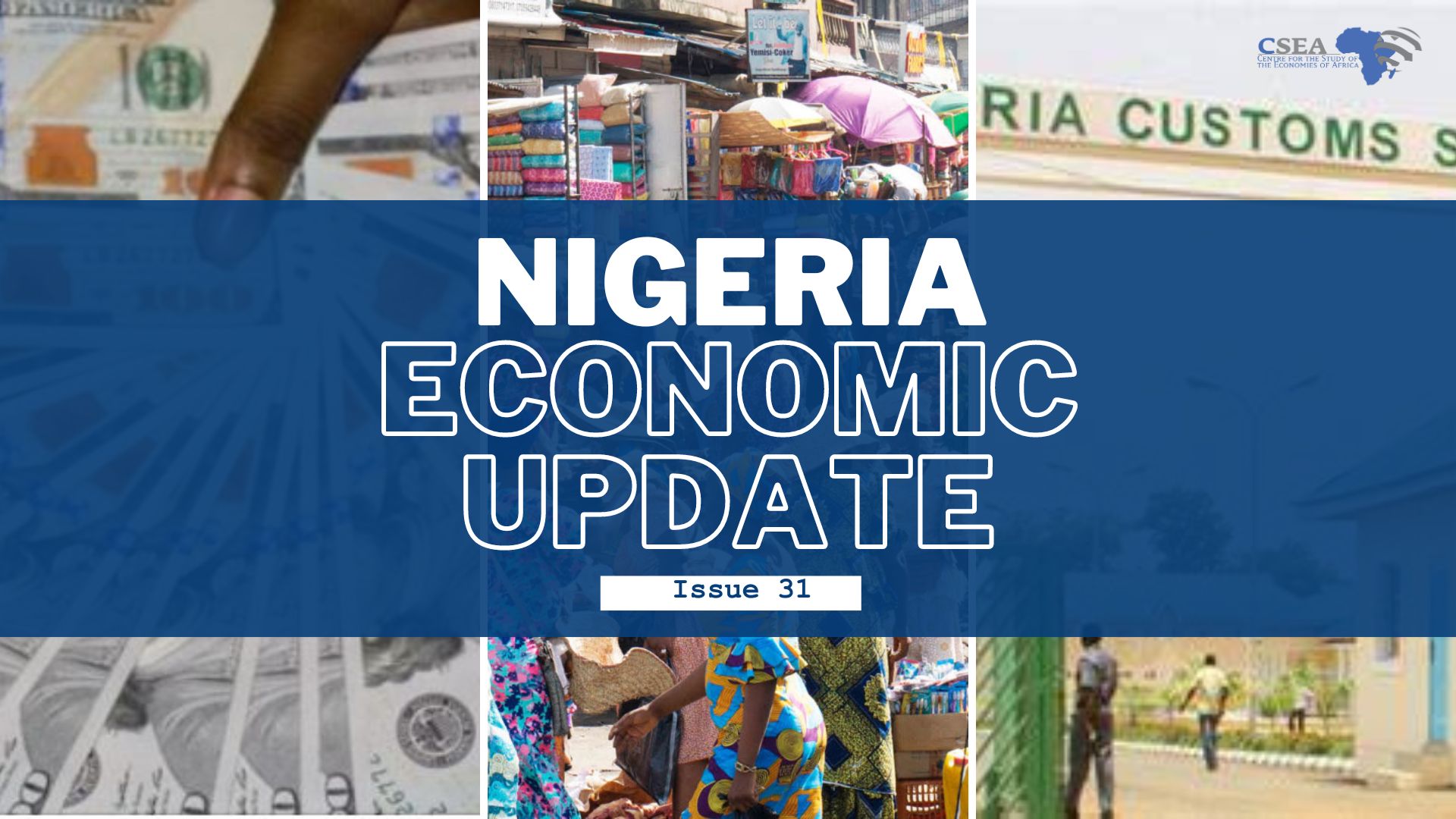 Nigeria Economic Update, Issue 31