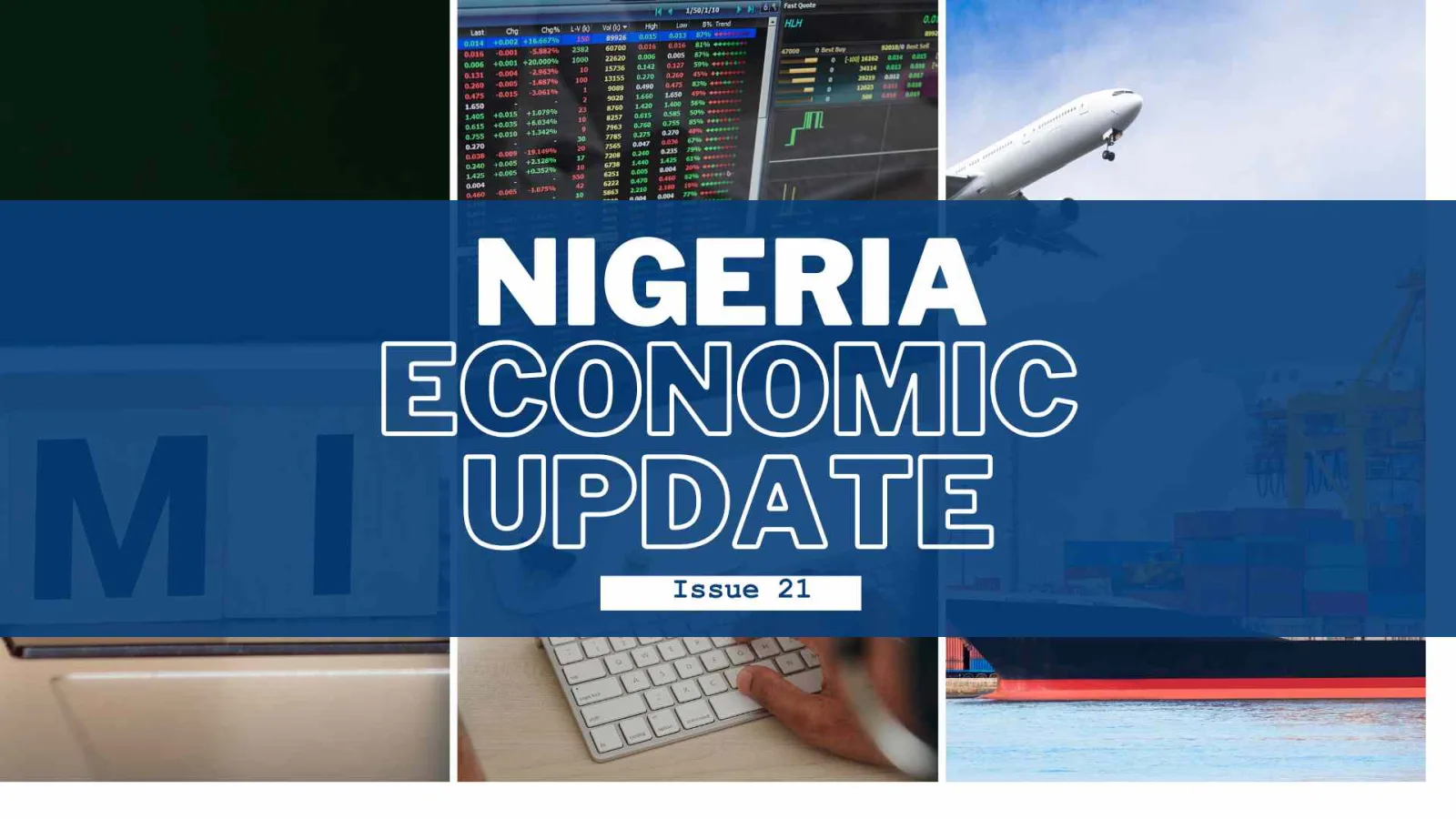 Nigeria Economic Update, Issue 21
