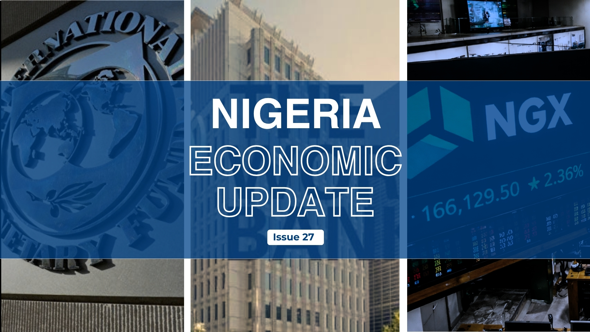 Nigeria Economic Update, Issue 27